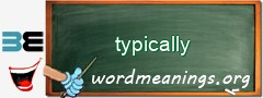 WordMeaning blackboard for typically